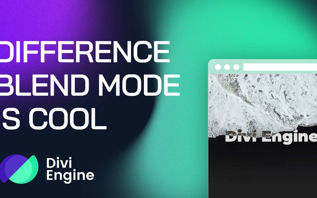 How to Create Dynamic Text Legibility with The Difference Blend Mode in Divi and Gutenberg