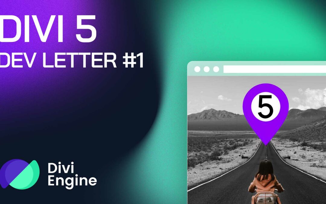 Divi 5 Dev Letter #1: A look into the state of Divi 5 and our plans to update our plugins for it