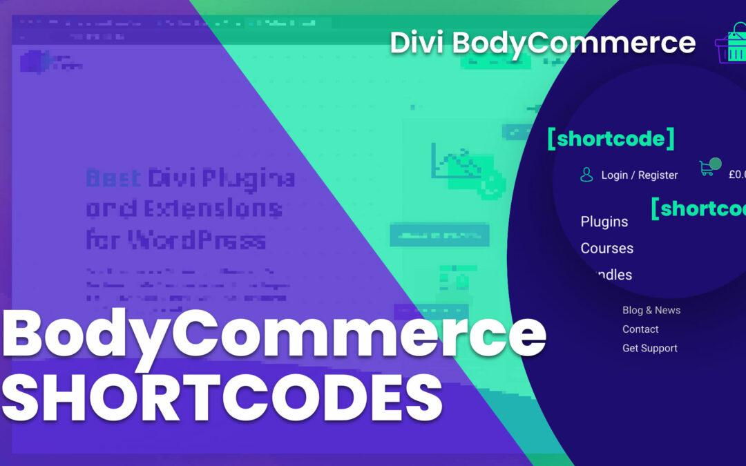 Divi Engine Plugin Tutorial: Replicating the Divi Engine Menu using the Divi BodyCommerce Shortcodes