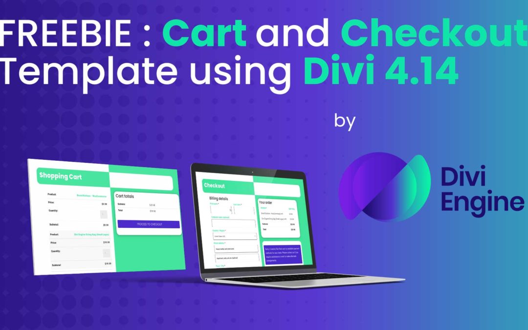 FREE Cart & Checkout Pages using the new Divi 4.14 Woo Modules