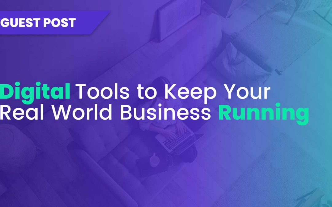 Online Steps You Can Take to Keep Your Business Moving in the Real World