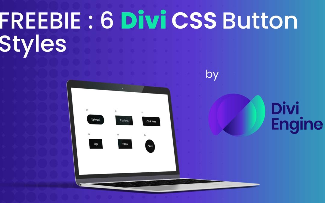 6 FREE CSS Divi Button Module Styles