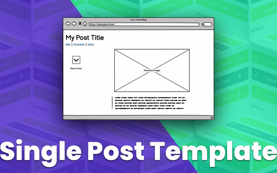 Divi Theme Builder: A Complete Guide to Creating a Dynamic Single Post Page